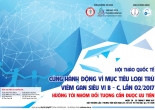 Hội thảo Quốc tế CÙNG HÀNH ĐỘNG VÌ MỤC TIÊU LOẠI TRỪ VIÊM GAN B-C lần 2 29-30.7.2017