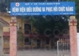 Bệnh viện điều dưỡng phục hồi chức năng Thái Nguyên